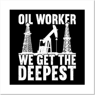 Oilfield Worker Roughneck Posters and Art